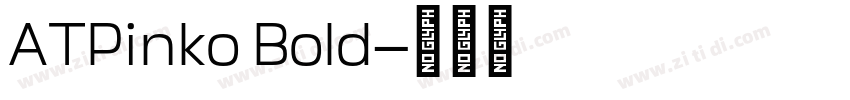 ATPinko Bold字体转换